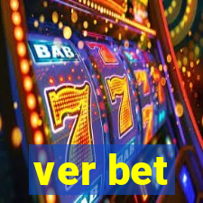 ver bet